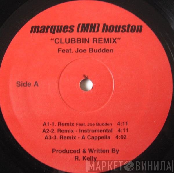 Marques Houston Feat. Joe Budden  - Clubbin Remix