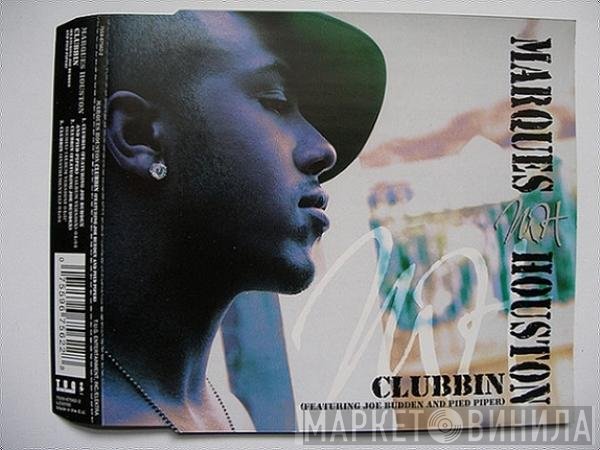 Marques Houston Featuring Joe Budden And The Pied Piper   - Clubbin'