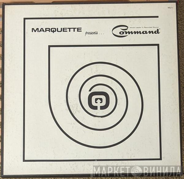  - Marquette Presents Command