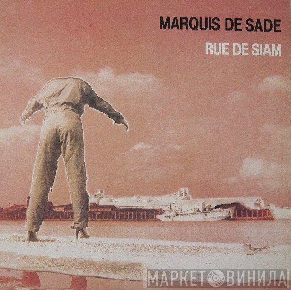 Marquis De Sade  - Rue De Siam