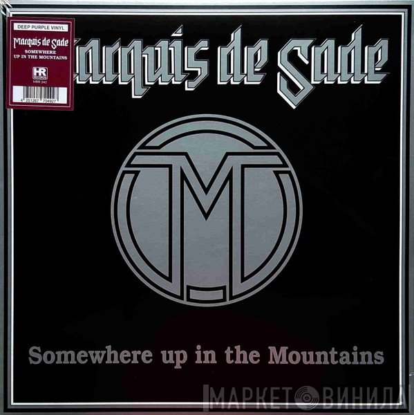 Marquis De Sade  - Somewhere Up In The Mountains