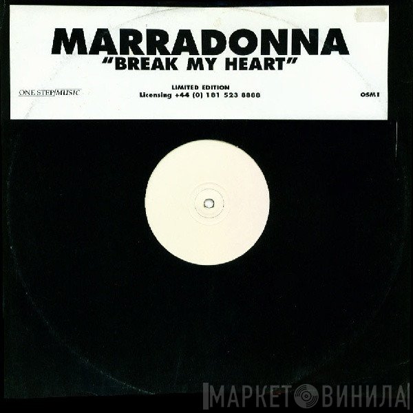 Marradonna - Break My Heart