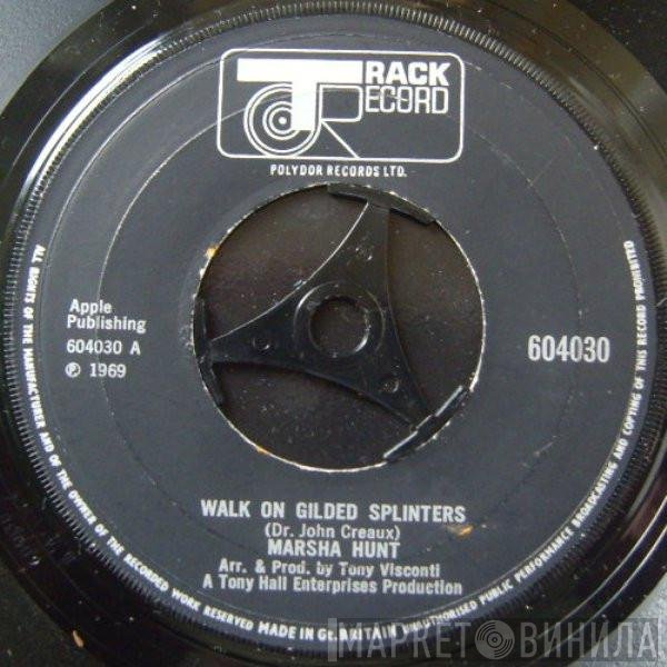 Marsha Hunt - Walk On Gilded Splinters