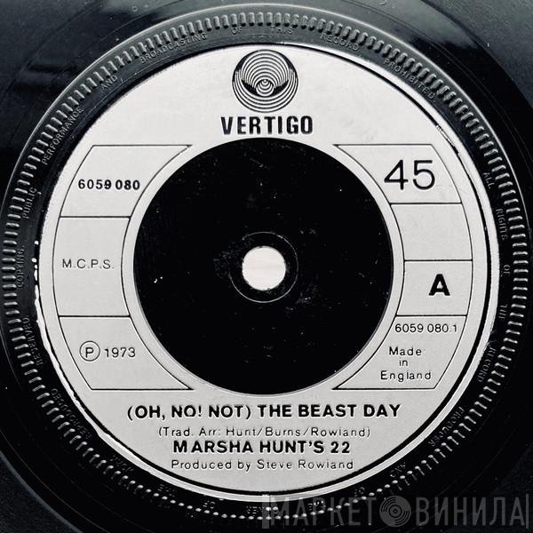 Marsha Hunt's 22 - (Oh, No! Not) The Beast Day
