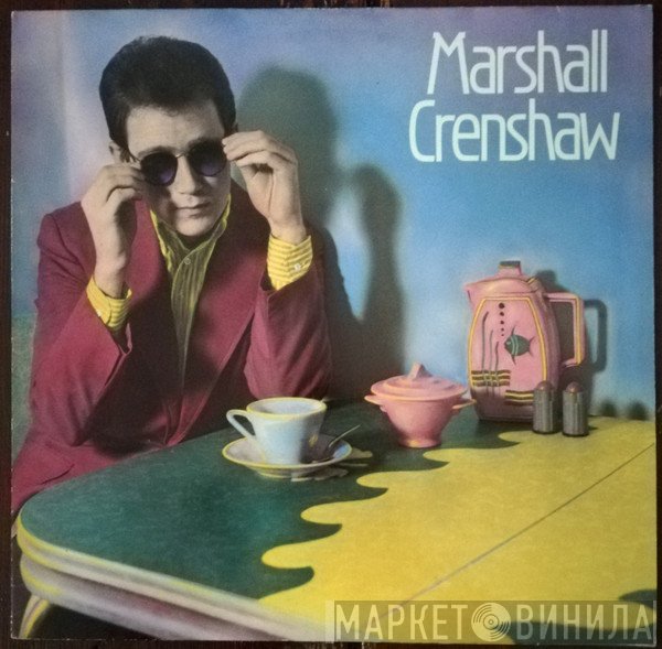 Marshall Crenshaw  - Marshall Crenshaw