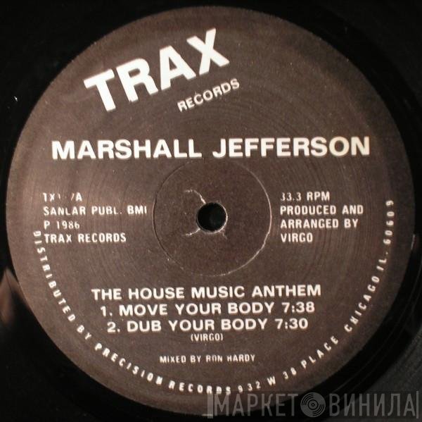 Marshall Jefferson - The House Music Anthem