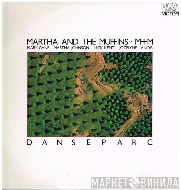 Martha And The Muffins · M + M  - Danseparc