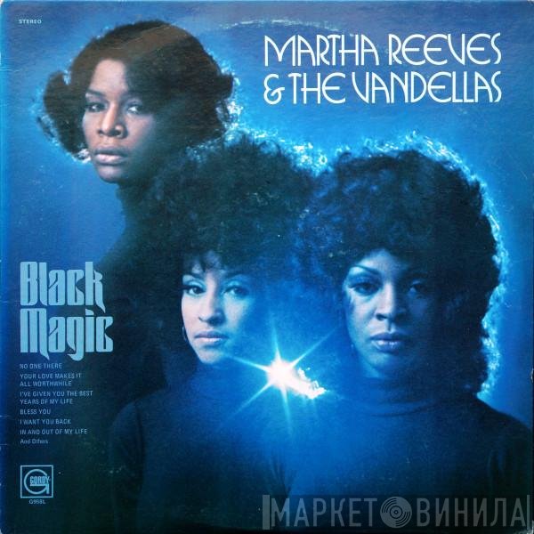Martha Reeves & The Vandellas  - Black Magic