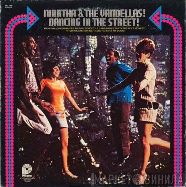 Martha Reeves & The Vandellas  - Dancing In The Street!