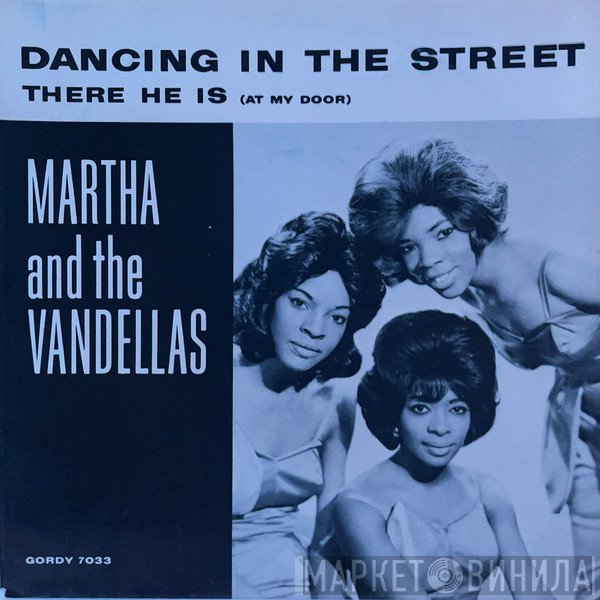 Martha Reeves & The Vandellas  - Dancing In The Street