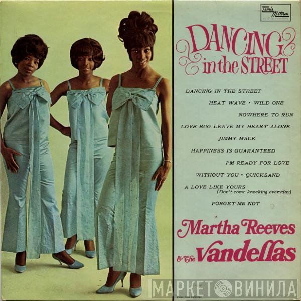 Martha Reeves & The Vandellas  - Dancing In The Street