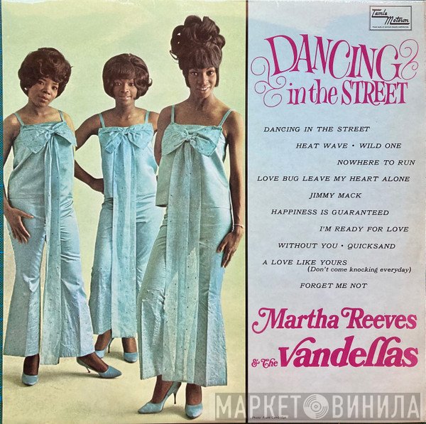 Martha Reeves & The Vandellas - Dancing In The Street