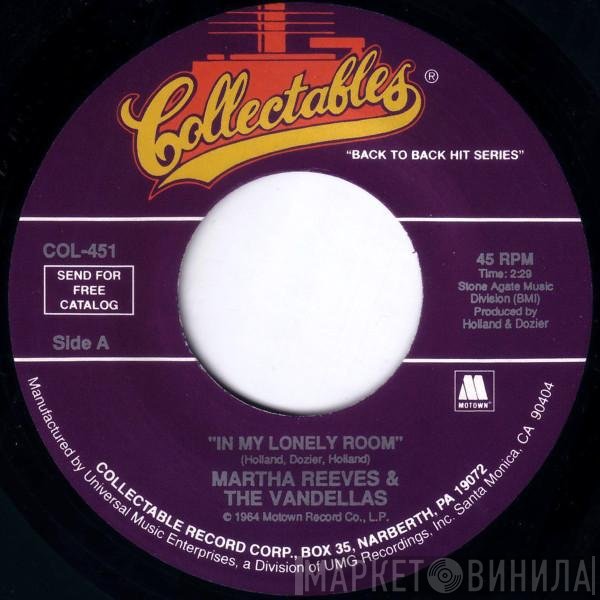 Martha Reeves & The Vandellas - In My Lonely Room / Dancing In The Street