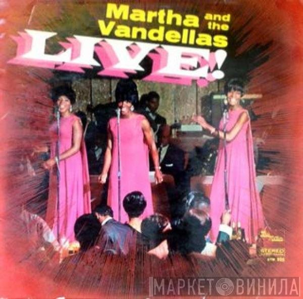 Martha Reeves & The Vandellas  - Live!