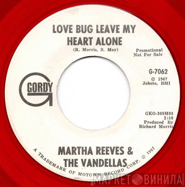 Martha Reeves & The Vandellas - Love Bug Leave My Heart Alone