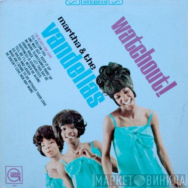 Martha Reeves & The Vandellas  - Watchout!