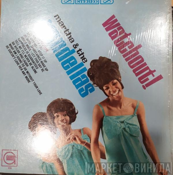 Martha Reeves & The Vandellas  - Watchout!