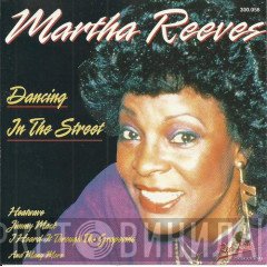 Martha Reeves  - Dancing In The Street