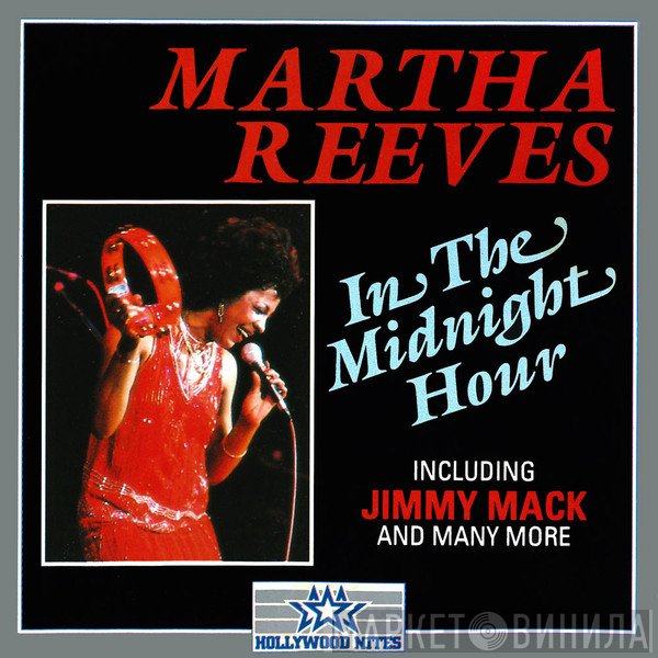 Martha Reeves  - In The Midnight Hour