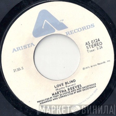 Martha Reeves - Love Blind / This Time I'll Be Sweeter