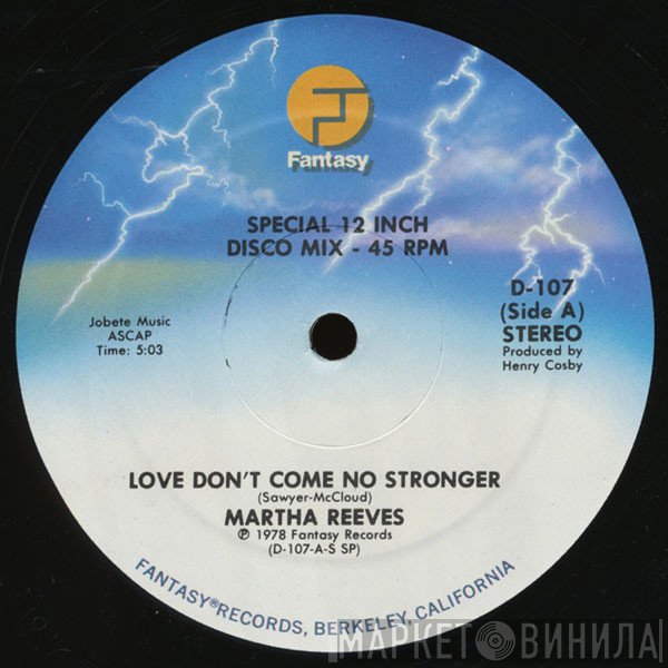 Martha Reeves - Love Don't Come No Stronger