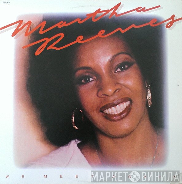 Martha Reeves  - We Meet Again