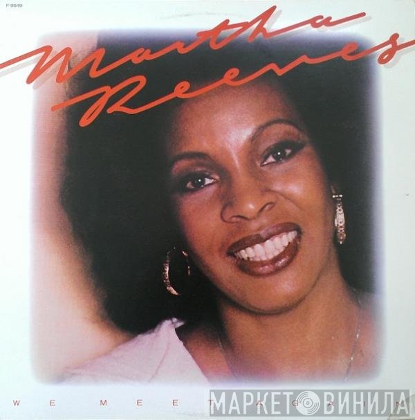 Martha Reeves  - We Meet Again