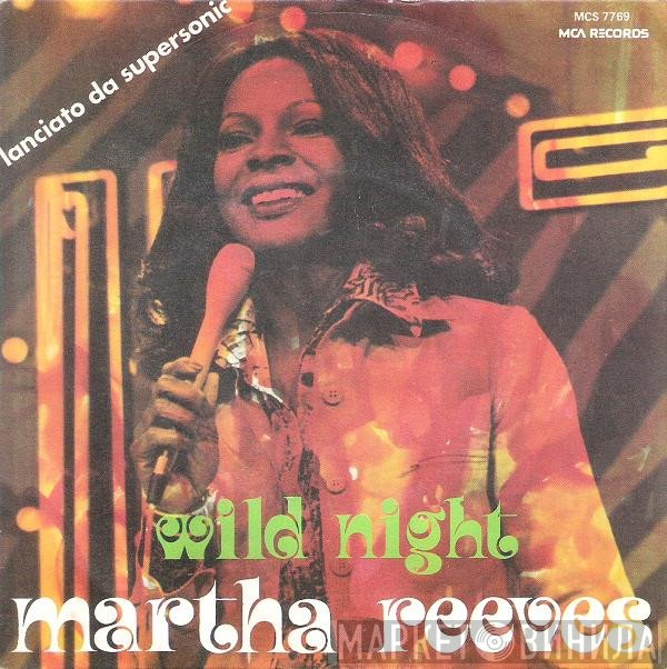 Martha Reeves  - Wild Night