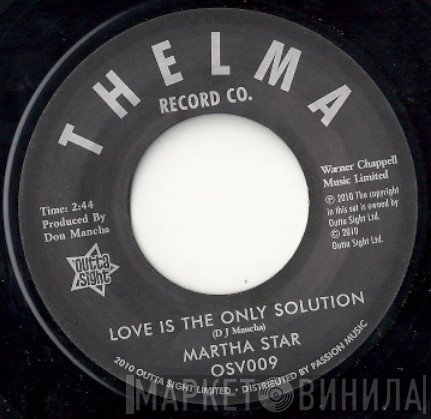 Martha Starr - Love Is The Only Solution / No Part Time Love For Me