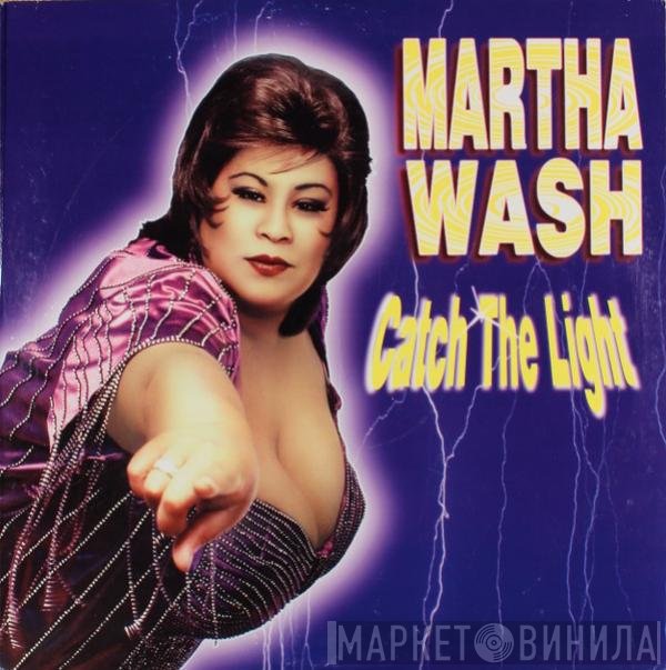 Martha Wash  - Catch The Light
