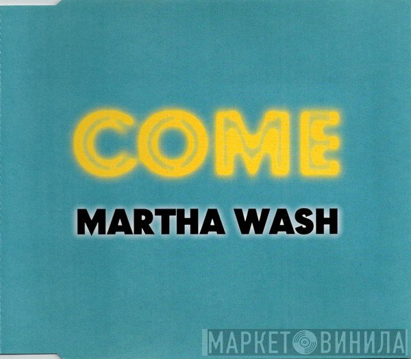 Martha Wash - Come