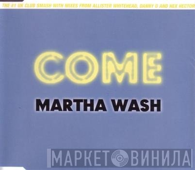 Martha Wash  - Come