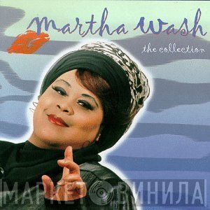 Martha Wash  - The Collection