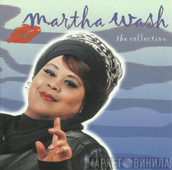 Martha Wash  - The Collection