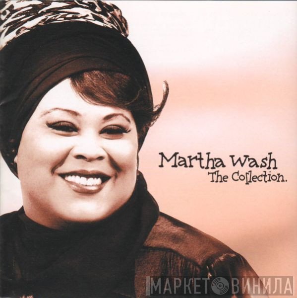 Martha Wash  - The Collection