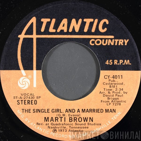 Marti Brown - The Single Girl And A Married Man / No Rings, No Strings