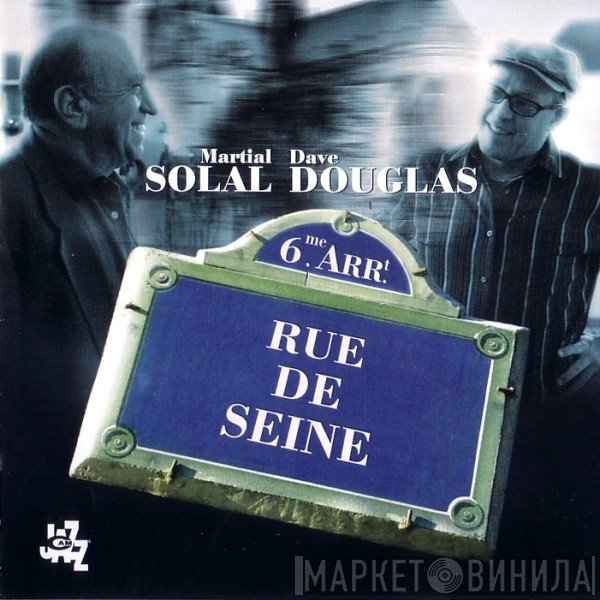 Martial Solal - Dave Douglas  - Rue De Seine