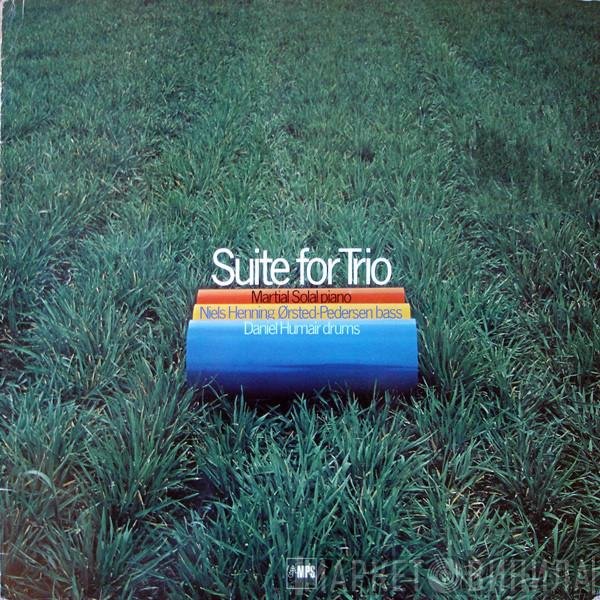 Martial Solal, Niels-Henning Ørsted Pedersen, Daniel Humair  - Suite For Trio