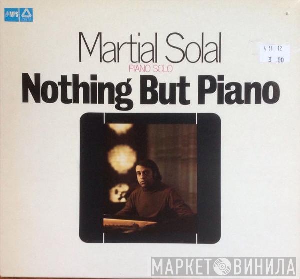 Martial Solal - Nothing But Piano