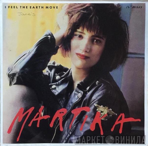 Martika  - I Feel The Earth Move