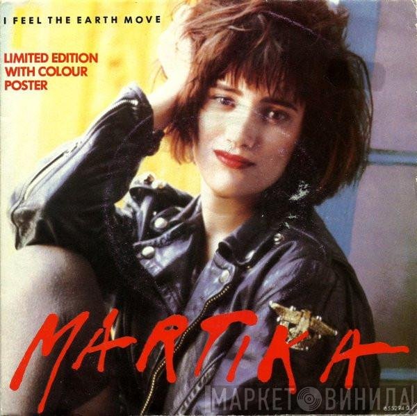 Martika - I Feel The Earth Move