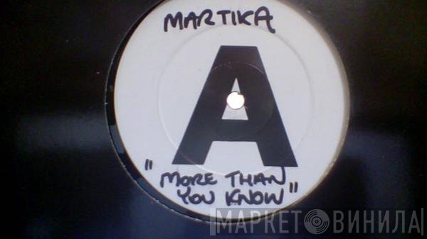 Martika - More Than You Know