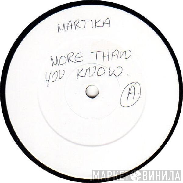 Martika - More Than You Know