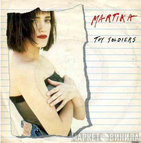Martika - Toy Soldiers