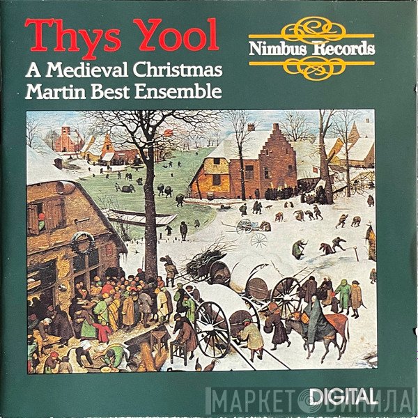 Martin Best Mediaeval Ensemble - Thys Yool - A Medieval Christmas