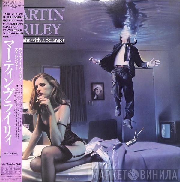 Martin Briley  - One Night With A Stranger