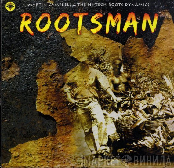 Martin Campbell & Hi Tech Roots Dynamics  - Rootsman