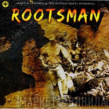 Martin Campbell & Hi Tech Roots Dynamics  - Rootsman