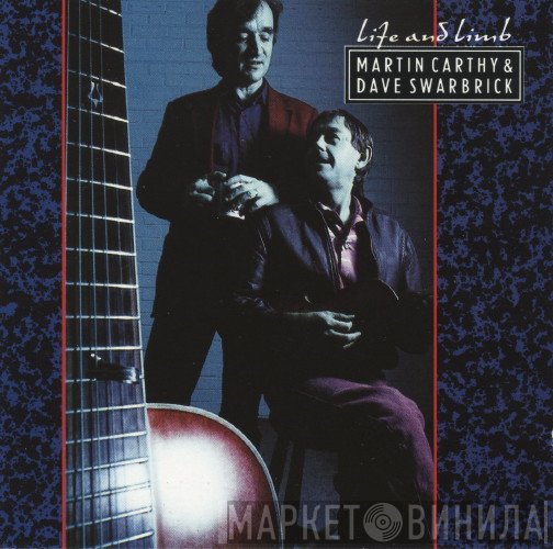 Martin Carthy And Dave Swarbrick  - Life And Limb