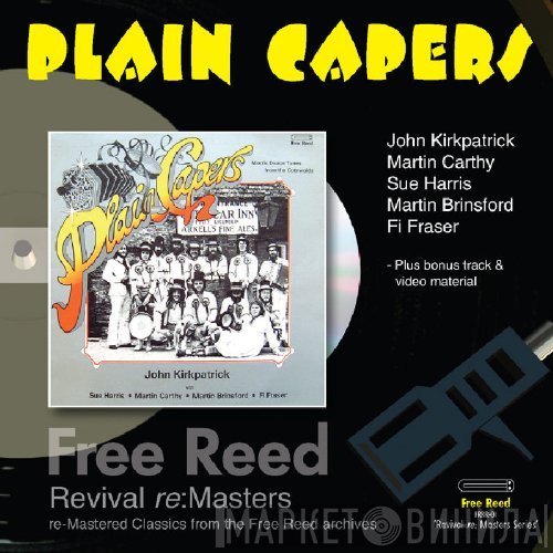 Martin Carthy, John Kirkpatrick, Sue Harris, Fi Fraser, Martin Brinsford - Plain Capers - Morris Dance Tunes From The Cotswolds